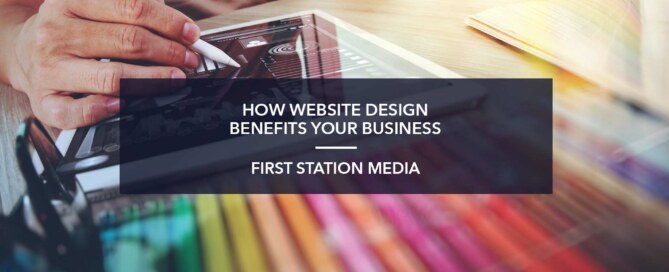 HOW WEBSITE DESIGN BENEFITS YOUR BUSINESS